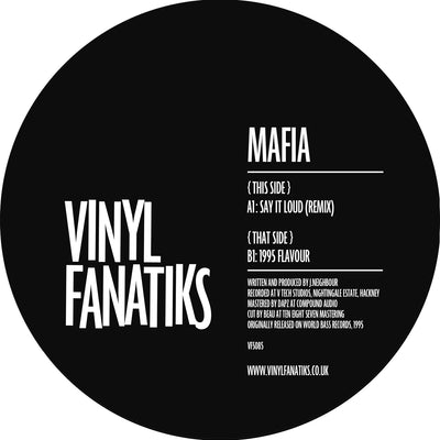 MAFIA - Say It Loud (Remix) / 1995 Flavour - VFS085 - BLACK VINYL