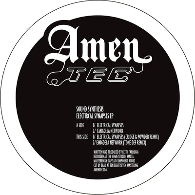 Sound Synthesis ft Cridge & Powder and Tone Def Remixes - Electrical Synapses EP - AMTEC006 (12" Vinyl & Digital WAVs)