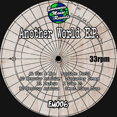 Stu & Nee / Nervous & Anxious / Darkus- Another World EP - Enormous Mouse (EM-VFS006)