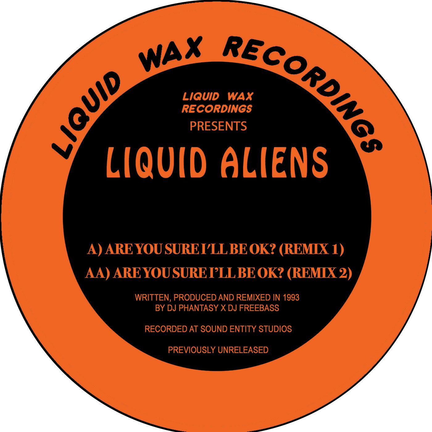 Liquid Aliens - Are You Sure I'll Be OK? - Remixes - (RED, YELLOW & GREEN VINYL OPTIONS) - HAN031