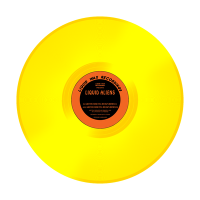 Liquid Aliens - Are You Sure I'll Be OK? - Remixes - (RED, YELLOW & GREEN VINYL OPTIONS) - HAN031