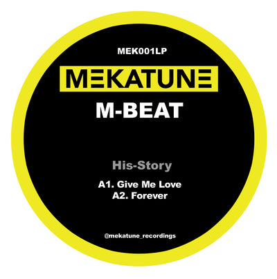 M-Beat – Give Me Love/Forever/Style (Sweet Girl & Cool Girl Mixes) –  MEK001LP - Disc One