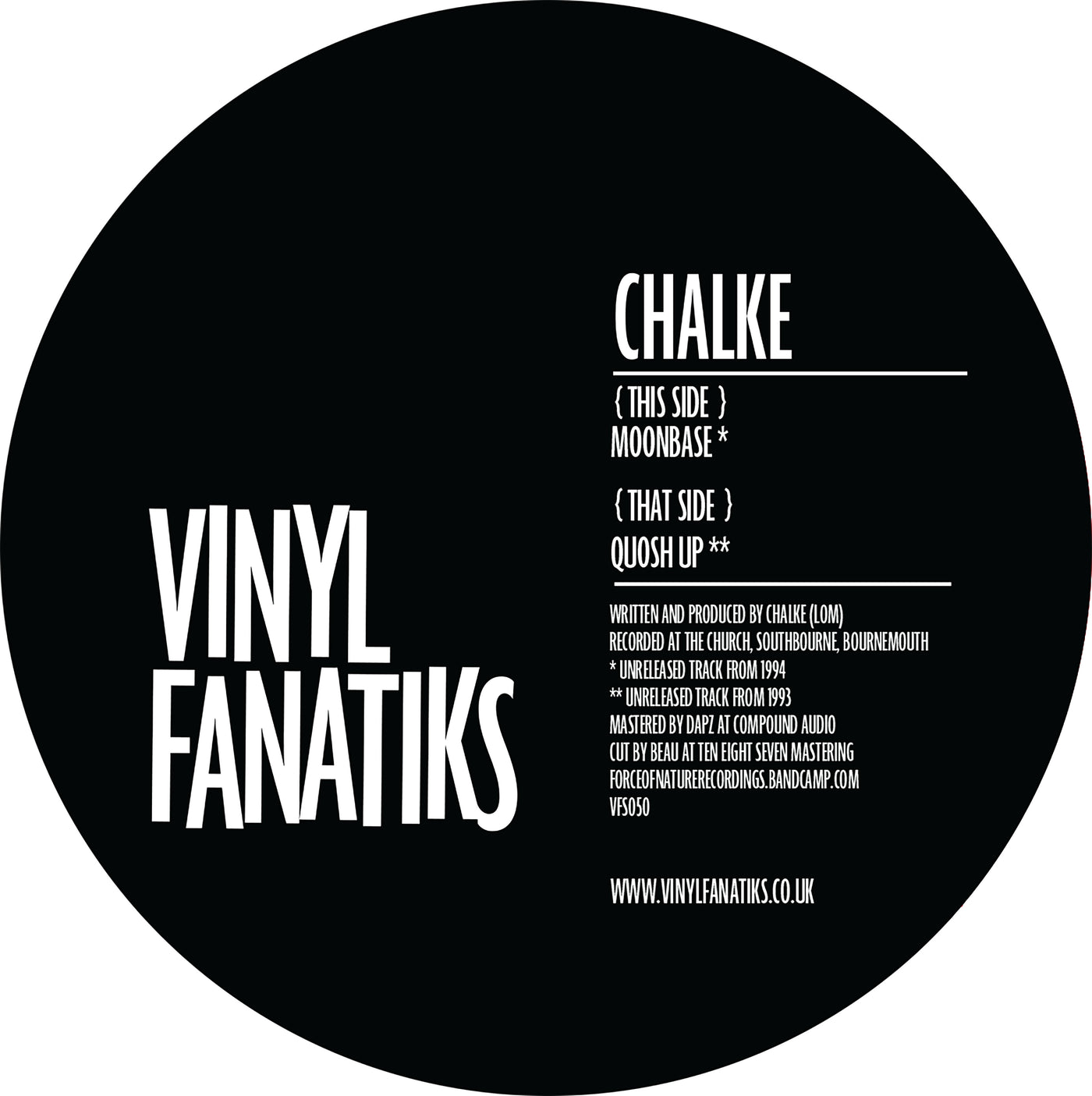 Chalke – Moonbase Alpha/Quosh Up – VFS050