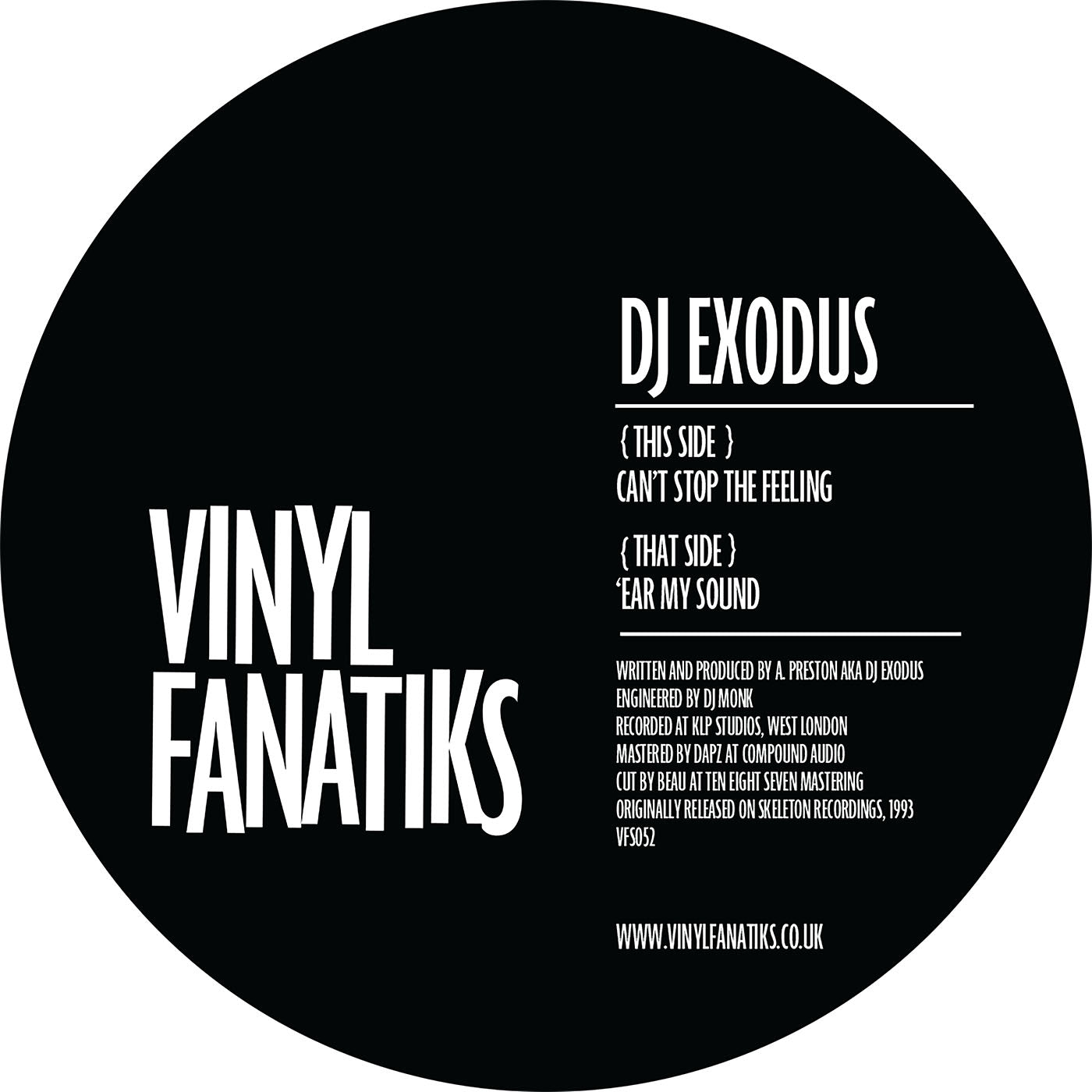 DJ Exodus – Can’t Stop The Feeling/’Ear My Sound 12″ – VFS052
